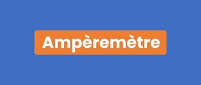 Ampèremètre