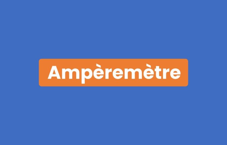Ampèremètre