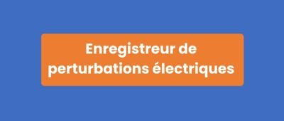 Enregistreur Perturbations Électriques