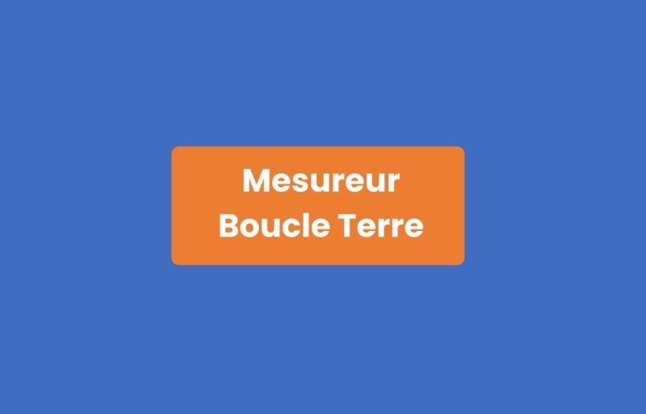 Mesureur Boucle Terre