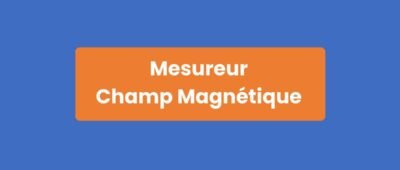 Mesureur Champ Magnétique