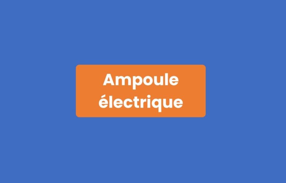 Ampoule électrique