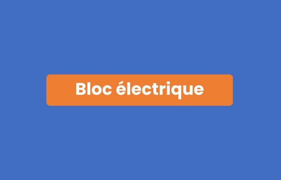 Bloc électrique