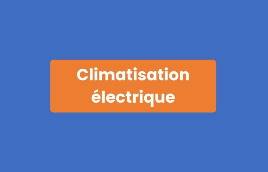 Climatisation Électrique