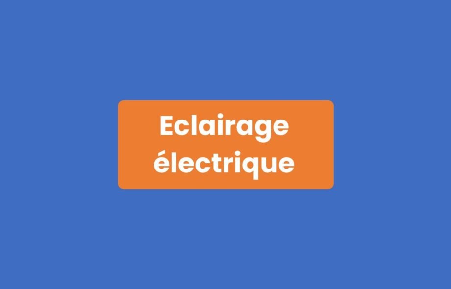Éclairage électrique