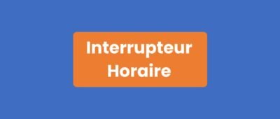 Interrupteur Horaire