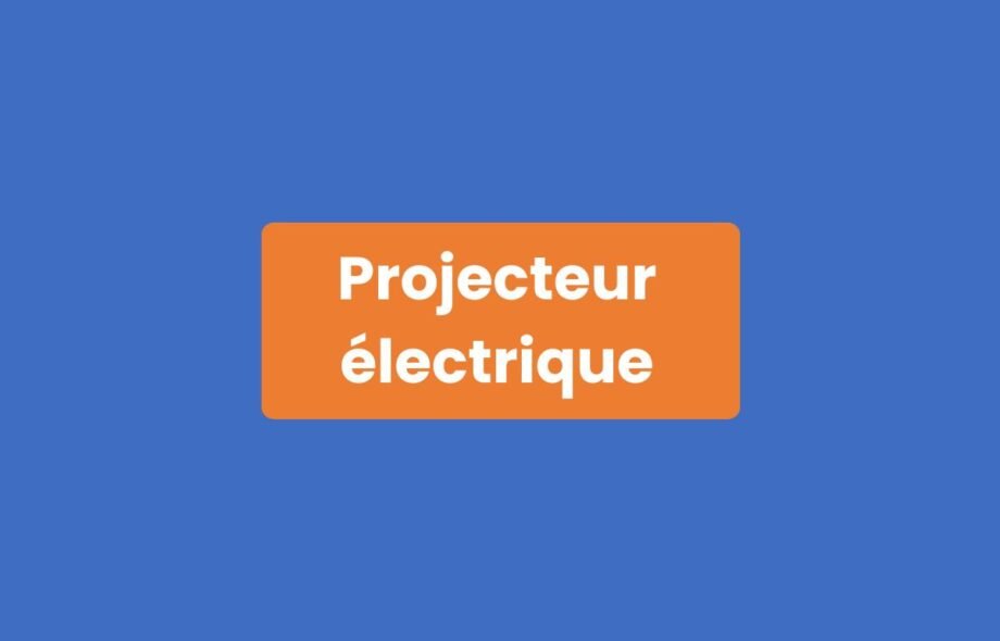 Projecteur Électrique