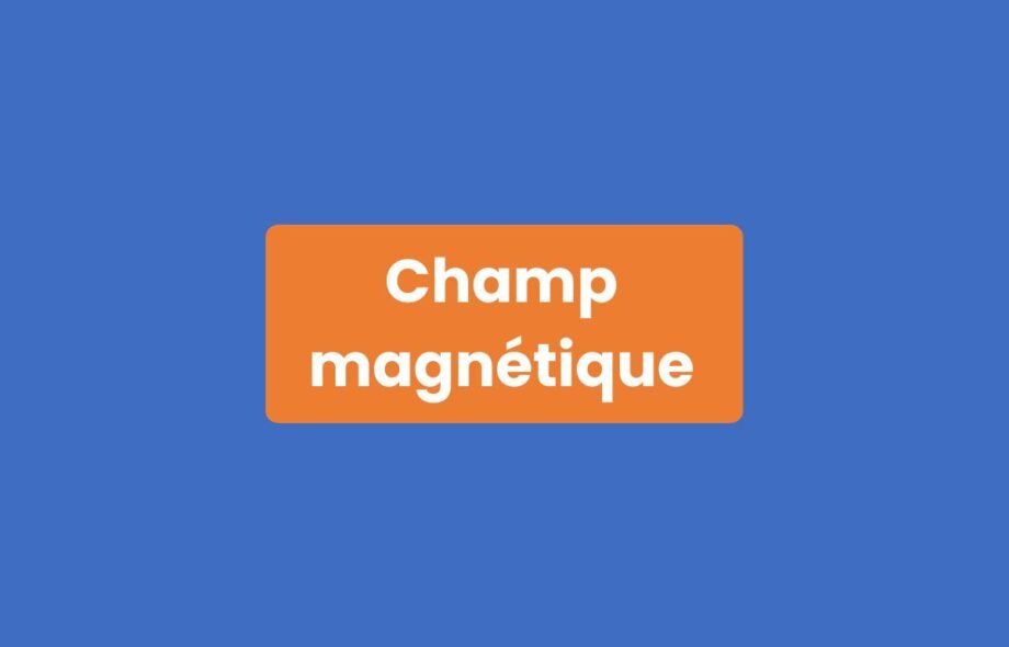 Champ magnétique