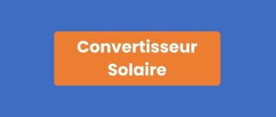 Convertisseur Solaire