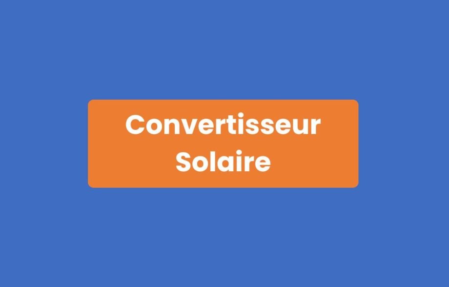 Convertisseur Solaire