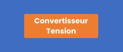 Convertisseur Tension