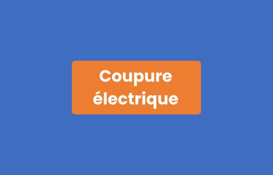 Coupure électrique