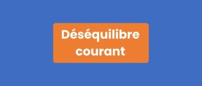 Déséquilibre courant