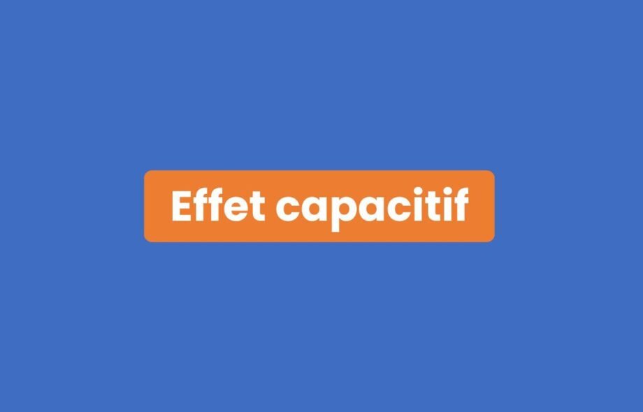 Effet capacitif