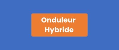Onduleur Hybride