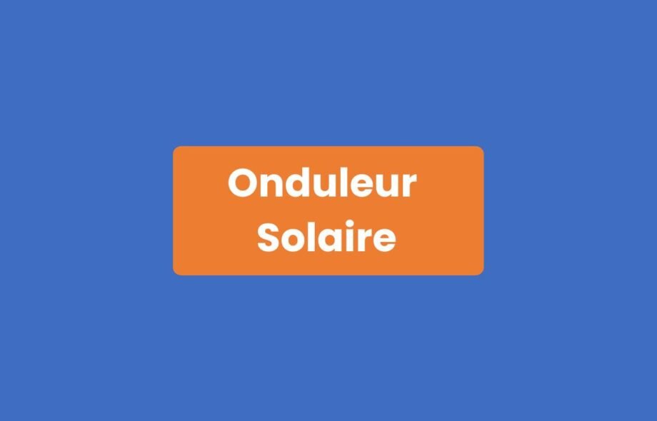 Onduleur Solaire