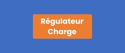 Régulateur Charge