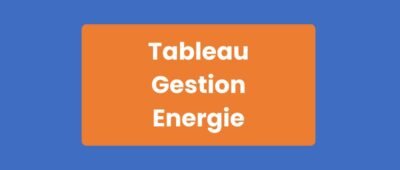Tableau Gestion Énergie