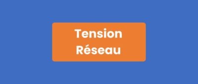 Tension Réseau