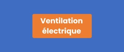 Ventilation Électrique