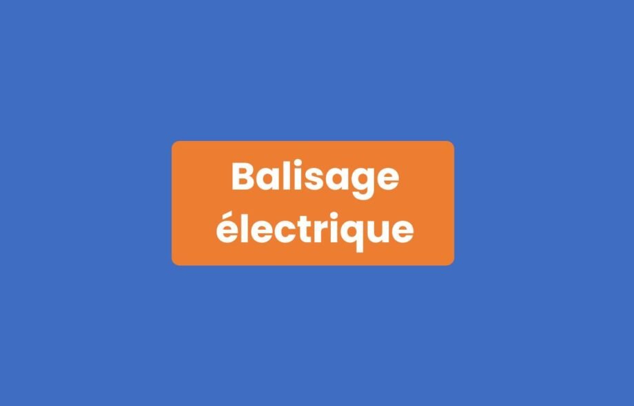 Balisage électrique