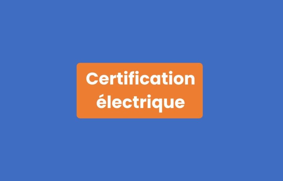 Certification Électrique