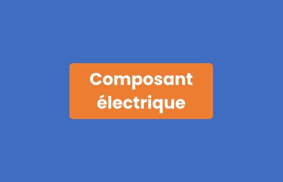 Composant Électrique