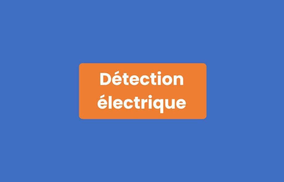 Détection Électrique