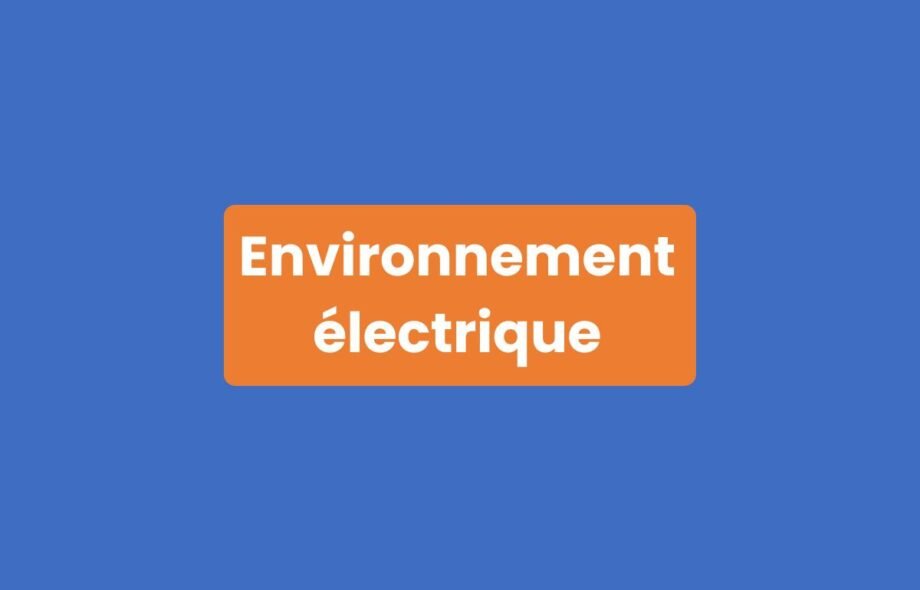 Environnement Électrique