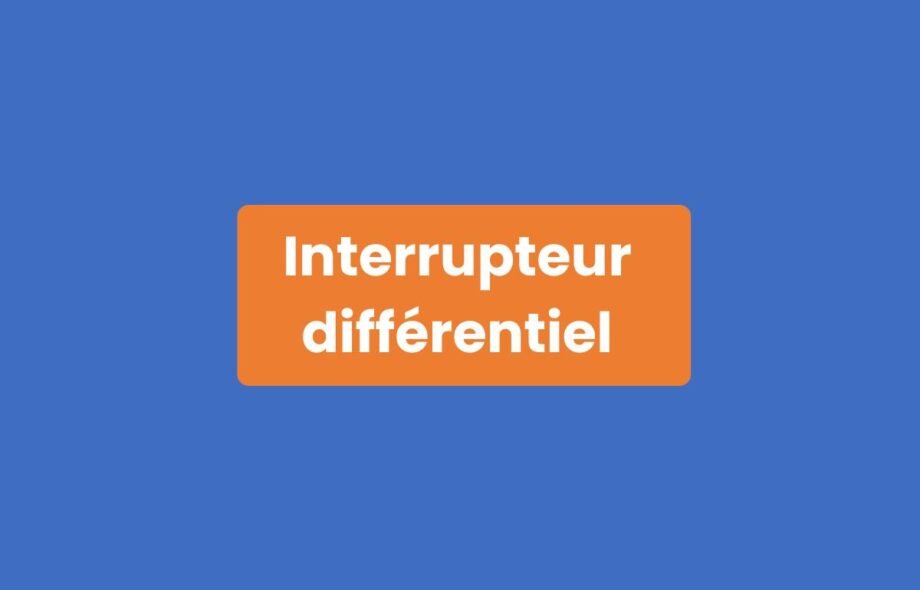 Interrupteur différentiel