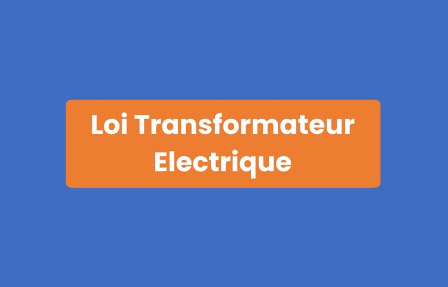 Loi Transformateur Électrique