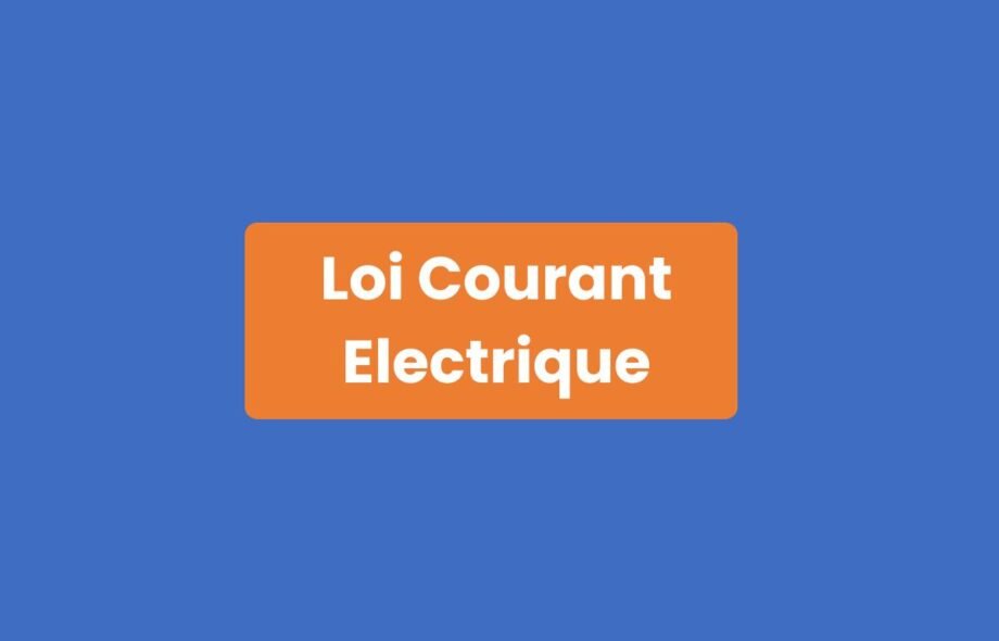 Loi Courant Électrique