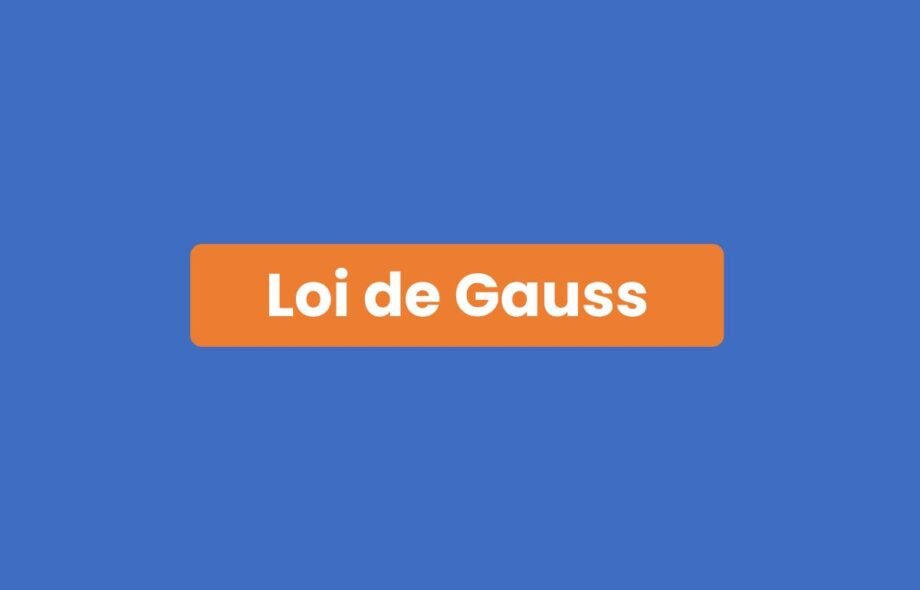 Loi Gauss Électricité