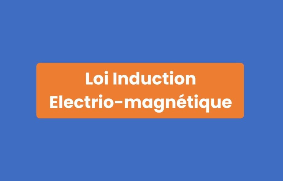 Loi induction électromagnétique