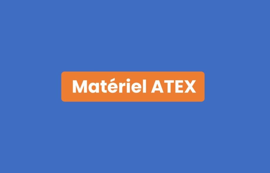 Matériel ATEX