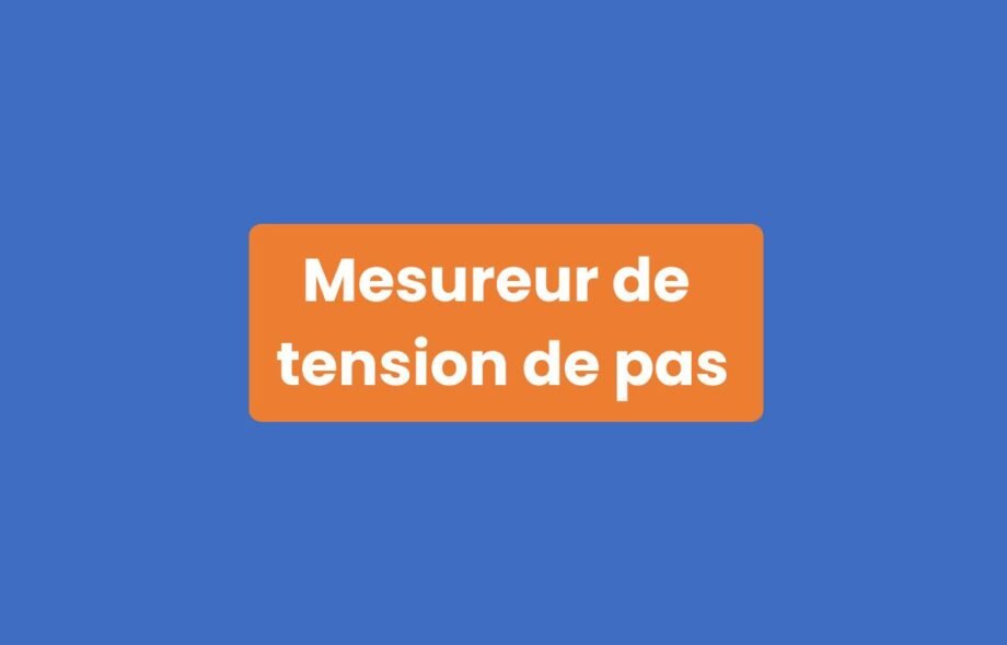 Mesureur de tension de pas