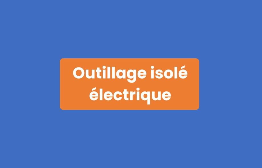 Outillage isolé électrique