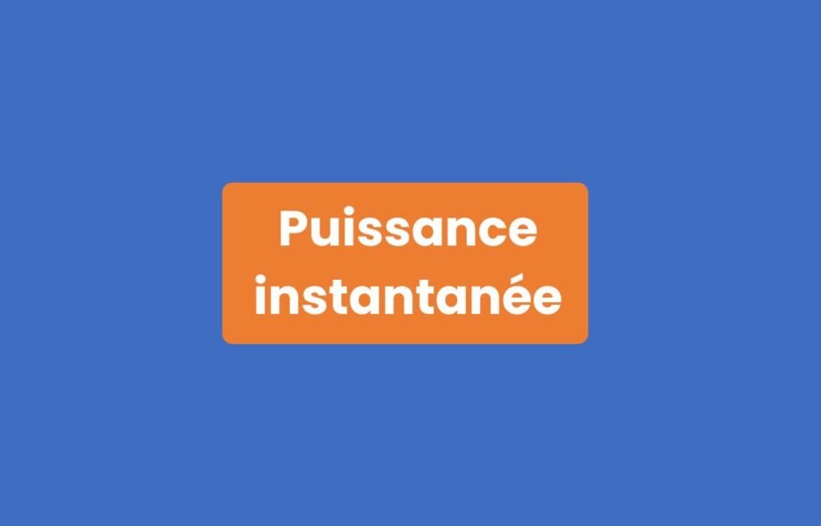 Puissance instantanée