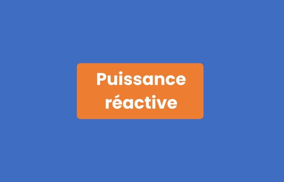 Puissance Réactive