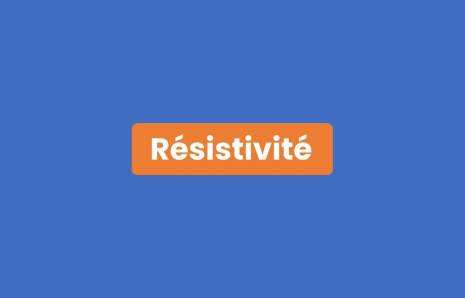 Résistivité