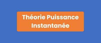 Théorie Puissance Instantanée