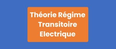 Théorie Régime Transitoire Électrique