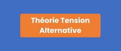 Théorie Tension Alternative
