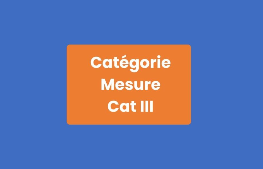 Catégorie Mesure CAT III