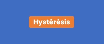 Hystérésis