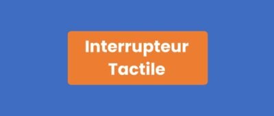 Interrupteur tactile