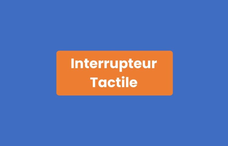 Interrupteur tactile