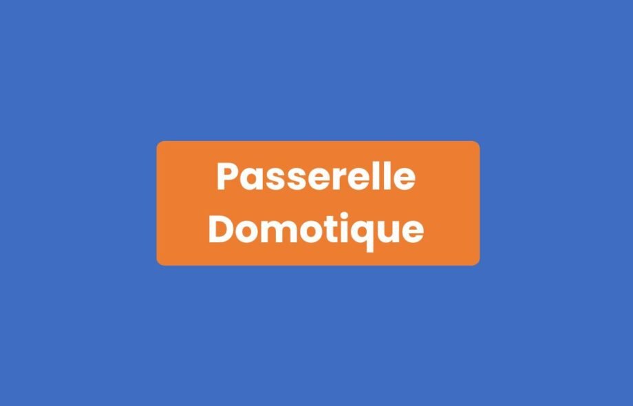Passerelle Domotique