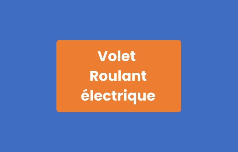 Volet Roulant Électrique