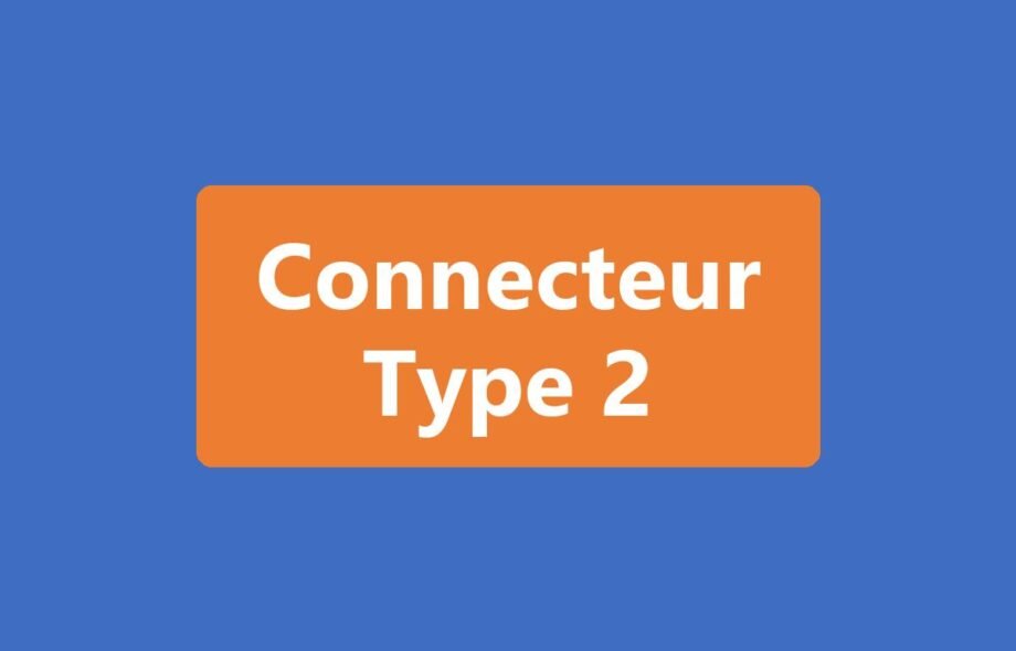 Connecteur Type 2